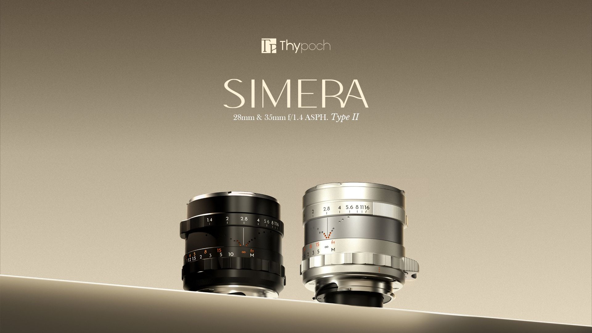 Thypoch、「Simera 28mm F1.4」「Simera 35mm F1.4」type II Thypoch、「Simera 28mm F1.4」「Simera 35mm F1.4」type II