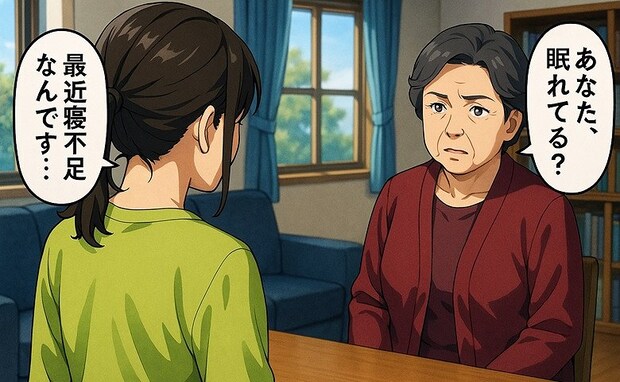 義母「あなた、眠れてる？」私「最近寝不足で…」息子の育児に奮闘中だった私→義母の続く言葉にあ然！