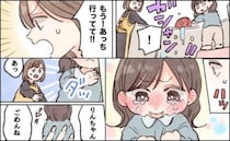 ガシャン！！「もう！あっち行ってて！」娘に強い口調で怒った私→娘の涙で胸が締めつけられたワケ