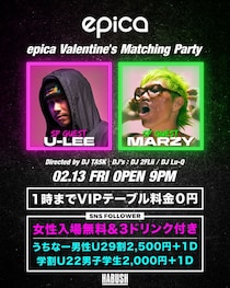 特別ゲストにU-LEEとMARZYを迎えた『epica Valentine's Matching Party』が開催