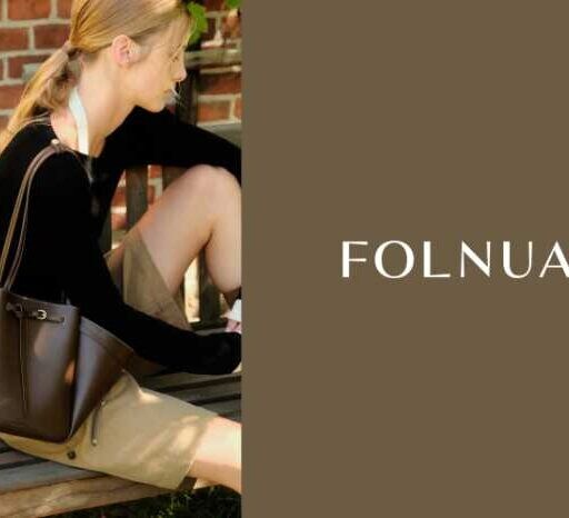 韓国発FOLNUAの最新コレクションが関西上陸！秋を彩る上質バッグとアパレル