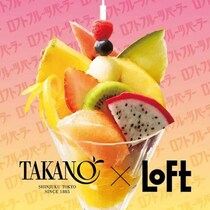 ロフト×新宿高野の限定コラボ！旬フルーツがときめく雑貨になって新宿に集結