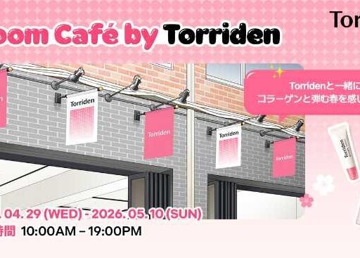 Torridenポップアップストアで春満喫♪限定セット＆ドリンク登場
