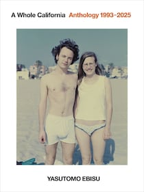 30年に及ぶカリフォルニアのアンソロジーが詰まった、写真家・戎康友さんの写真集「A Whole California　Anthology 1993-2025」が刊行。