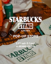 【関西初上陸】“スターバックス×ビームス”がコラボした注目プロジェクトのポップアップショップ