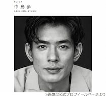 「あんぱん」中島歩、今田美桜の演技は「大げさになっちゃうかもしれないですけれど…」