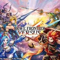 「ブレイブ フロンティア」シリーズ最新作！『BRAVE FRONTIER VERSUS』世界同時事前登録開始