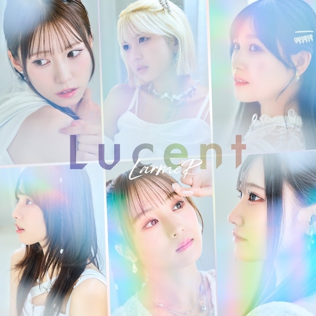 LarmeR　1st EP「Lucent」