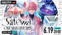 「すとぷり」さとみ、6年ぶりのワンマンライブ 『Satomi ONE MAN LIVE 2025』最終公演をABEMA PPVで独占放送決定
