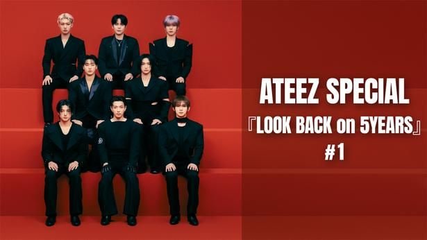 「ATEEZ SPECIAL『LOOK BACK on 5YEARS』」
