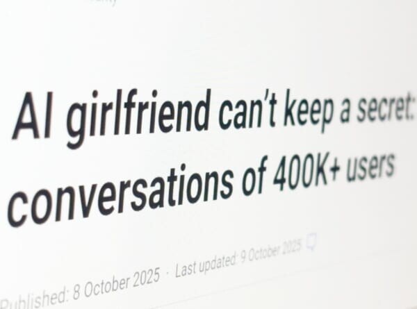 甘い囁きが筒抜けに……AI“彼女”アプリで個人データ漏洩　40万人分の会話・画像が外部公開状態に