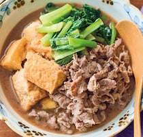 甘じょっぱい煮汁がしみじみ「小松菜と厚揚げの牛すき煮」