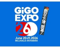 アキバに熱狂が帰ってくる！エンターテインメント万博「GiGO EXPO 2026」が開催
