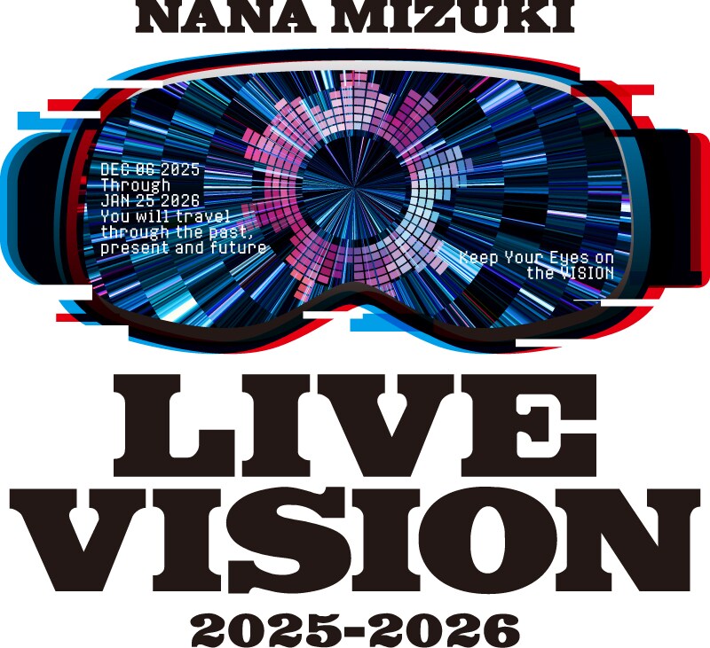 水樹奈々「NANA MIZUKI LIVE VISION 2025-2026」