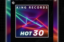 最新ヒットソング30曲をお届け／プレイリスト「KING RECORDS HOT 30」更新