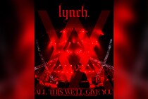 lynch.  東京ガーデンシアター公演のLIVE Blu-rayジャケット写真公開／本作のプレミア先行上映会詳細を公開