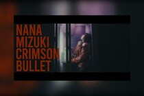 水樹奈々 New Single『CRIMSON BULLET』本日リリース 楽曲・MUSIC CLIP配信中