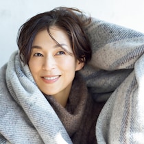 【鈴木保奈美さん】メンタルをポジティブに保って免疫力をキープ！ 「心が上向きになれば、おのずと体も応えてくれる」