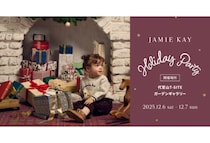 「JAMIE KAY」ホリデー気分高まるファミリーイベントを12月6日〜7日に開催