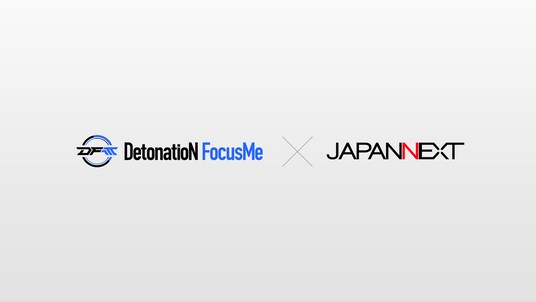 DetonatioN FocusMe、株式会社JAPANNEXTとのスポンサー協賛契約締結を発表