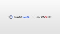 DetonatioN FocusMe、株式会社JAPANNEXTとのスポンサー協賛契約締結を発表