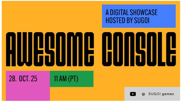 SUGOIが「Awesome Console」の主催を発表。 コンソール向けインディーゲームのための 新たなショーケース