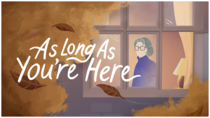 アルツハイマー病を一人称視点で描く『As Long As You’re Here』が本日PC向けにリリース 実話に基づくナラティブゲームで記憶が失われていく感覚を体験
