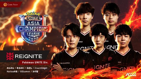 「REIGNITE」ポケモンユナイト部門に6名の選手が加入、『Pokemon UNITE Asia Champions League 2026(PUACL2026) 日本リーグ』に出場決定！