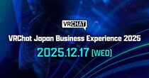 日本初開催となるVRChat公式ビジネスカンファレンス『VRChat Japan Business Experience 2025』、12月17日開催迫る。50以上の企業や団体の協賛が決定！
