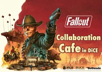 【日本初】ドラマも話題沸騰！大人気RPG「Fallout(R)」のコラボカフェが東京／大阪／仙台／札幌のネットカフェ「DiCE」にて開催決定！