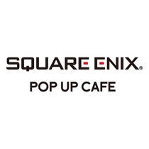 『SQUARE ENIX POP UP CAFE』が大阪・名古屋にも期間限定オープン！