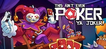 Balatro×Cookie Clickerの放置系カードゲーム 『This Ain't Even Poker, Ya Joker こんなのポーカーじゃない』12月11日発売