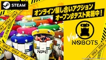 オンライン騙し合いアクション『VIVA NOBOTS』Steam(R)Playtestにて国内オープンβテスト開始！