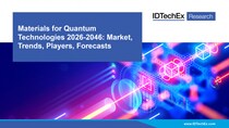 『量子技術向け材料』のトレンド、市場、今後20年間の予測、有力企業情報を掲載した調査レポートの販売をIDTechExが開始しました。