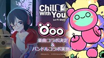 作業用ADV『Chill with You : Lo-Fi Story』 Steamアワードノミネート記念で『Öoo』とコラボ緊急決定 投票最終日までに10曲を追加する連続アップデートも実施