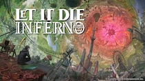 【LET IT DIE： INFERNO】年末年始・地獄のSNSキャンペーン勃発ッス！
