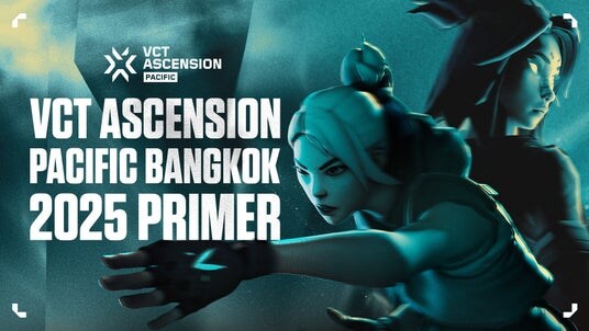 ライアットゲームズ、「VCT Ascension Pacific Bangkok 2025」大会スケジュール&対戦組み合わせを公開!日本からはRIDDLE ORDERが参戦