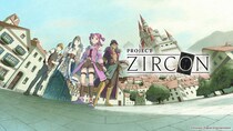 新作ゲームをみんなで創る「PROJECT ZIRCON」ゲームイメージPV公開！！
