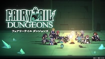 デッキ構築型ローグライト『FAIRY TAIL ダンジョンズ』Nintendo Switch(TM)版が配信開始！ Steam版も本日大型アップデートを配信！
