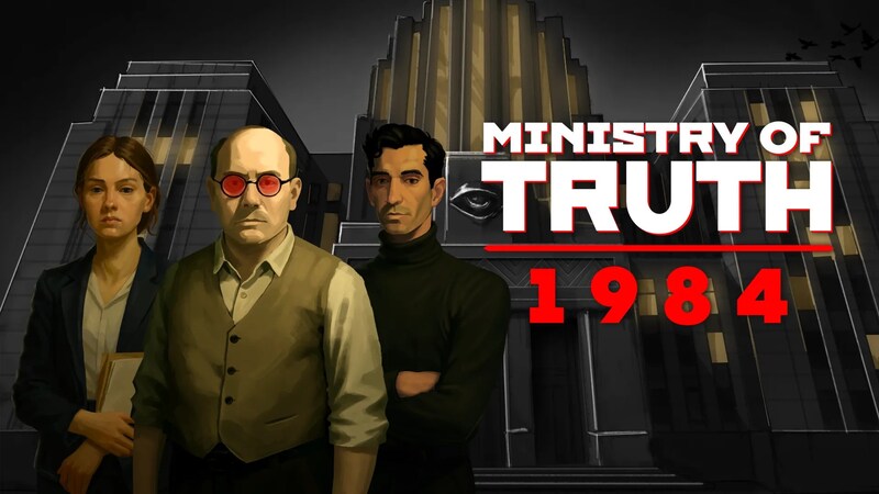 真実は、あなたが決める。 ジョージ・オーウェルの名作に着想を得た全体主義シミュレーター 『MINISTRY OF TRUTH: 1984』 パブリックプレイテストが2月16日から開始!