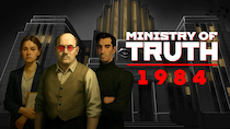 真実は、あなたが決める。 ジョージ・オーウェルの名作に着想を得た全体主義シミュレーター 『MINISTRY OF TRUTH: 1984』 パブリックプレイテストが2月16日から開始！