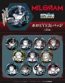 『MILGRAM -ミルグラム-』より瞳と背景が“キラリ”と光るホログラム仕様となった【ホロEYE缶バッジ】が登場！ おしゃれでカッコいい缶バッジは必見です！