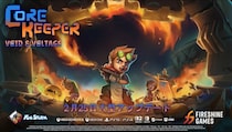 採掘サンドボックスアドベンチャー『コアキーパー(Core Keeper)』大型無料アップデート 「空虚と電流(Void & Voltage)」配信開始！新バイオームや新ボスなど盛りだくさんのコンテンツが登場！