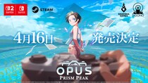 『OPUS： Prism Peak』Nintendo Switch(TM)2 ／ Nintendo Switch＆Steam(R)にて2026年4月16日発売決定！