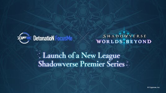 DetonatioN FocusMe、新プロリーグ「Shadowverse Premier Series」に出場決定