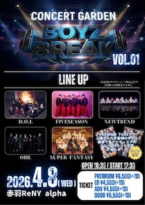 【DANCE & VOCAL GROUPが集結】 「CONCERT GARDEN BOYZ BREAK vol.1」4月8日 赤羽ReNY Alphaで初開催 Photoismコラボフレームを全国に展開