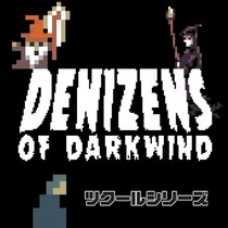 『ツクールシリーズ Denizens of Darkwind』Nintendo Switch(TM)にて3／26(木)発売