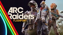 エクストラクション・アドベンチャー『ARC Raiders(R)』「Flashpoint」アップデートを実施