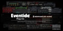 Eventide／Newfangled Audioの音声加工プラグイン取扱開始、記念セール最大75%OFF（4／20～4／30）
