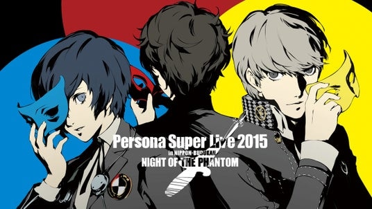 「PERSONA SUPER LIVE 2015 ～in 日本武道館 -NIGHT OF THE PHANTOM-」5月3日（日）19：00より無料公開！